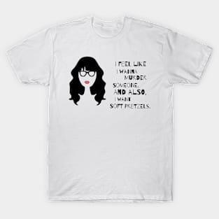 Jess New Girl quote T-Shirt